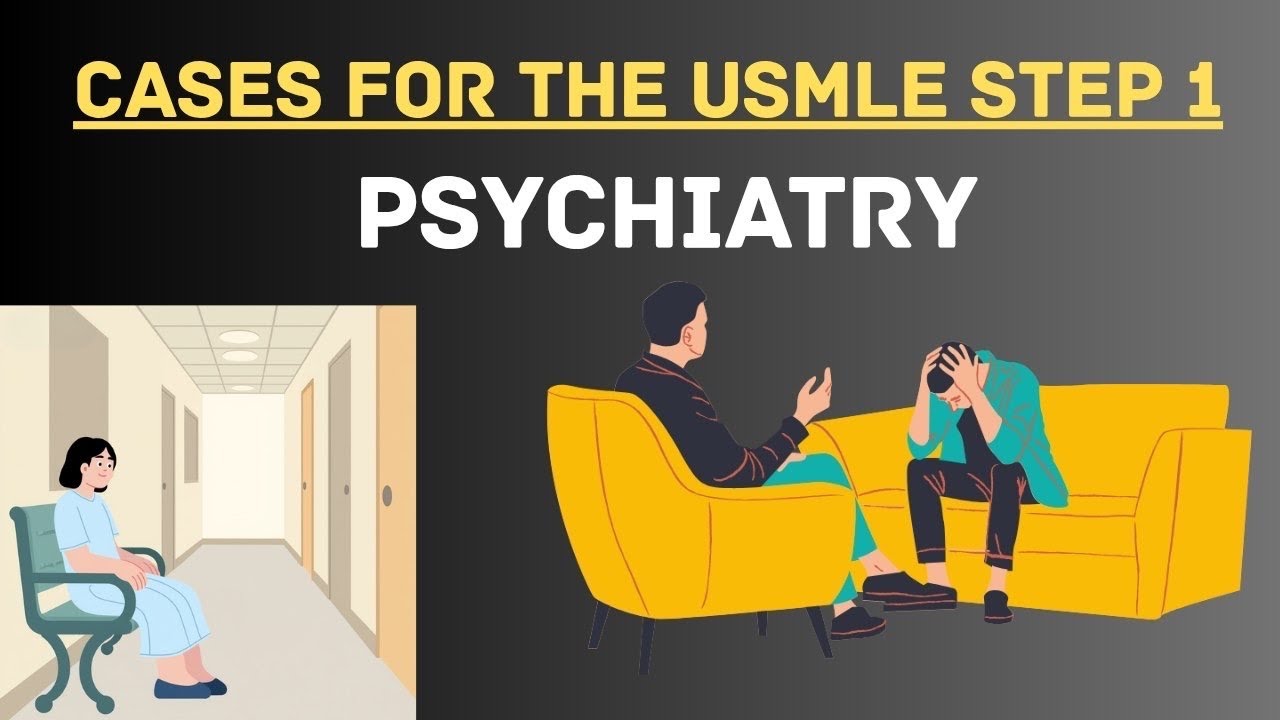 First Aid Cases For The USMLE STEP 1  | PSYCHIATRY