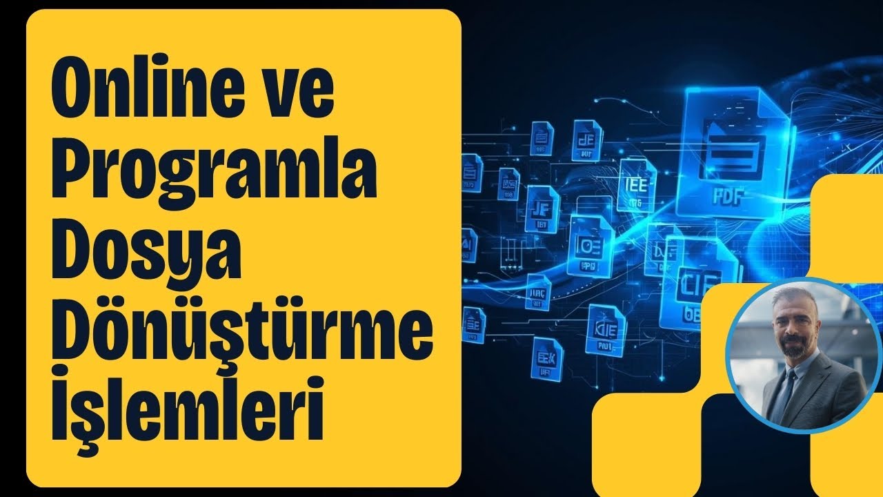Dosya Dönüştürme İşlemleri-Online ve Programla
