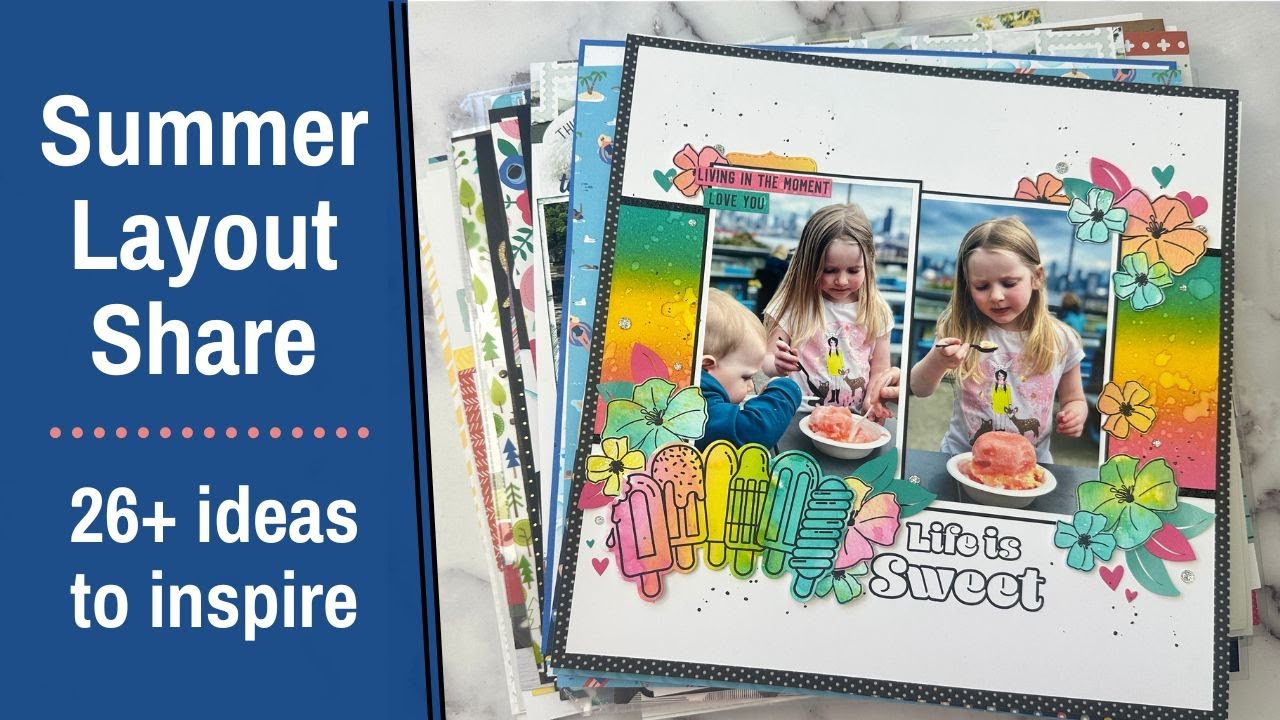 Summer Scrapbook Layout Ideas to Try