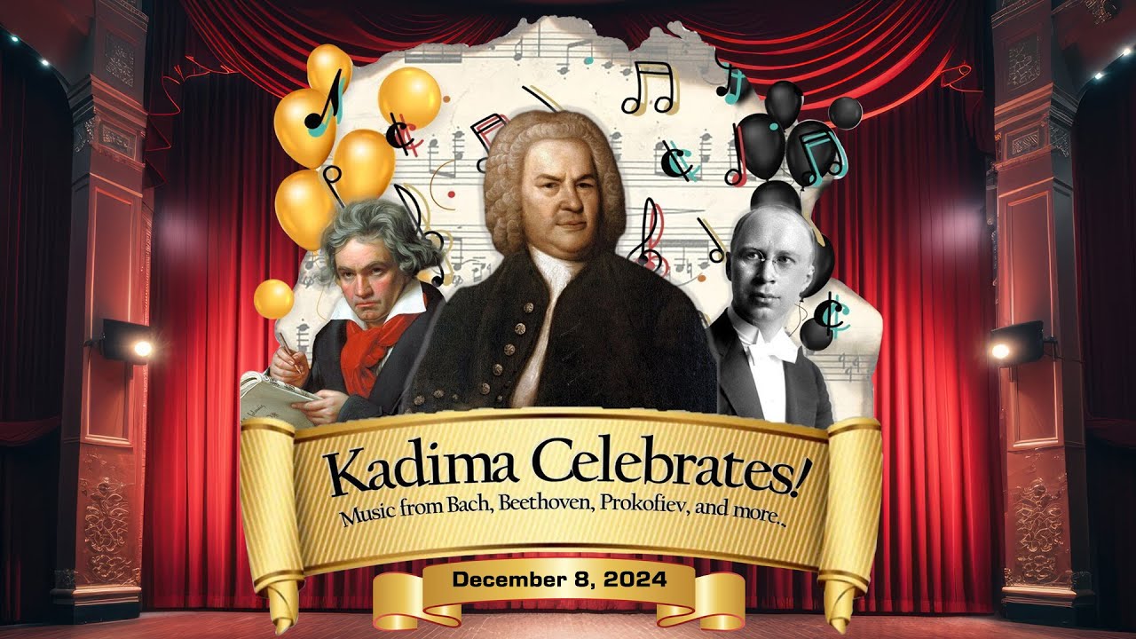 Kadima Celebrates! Music from Bach, Beethoven, Prokofiev, and more.