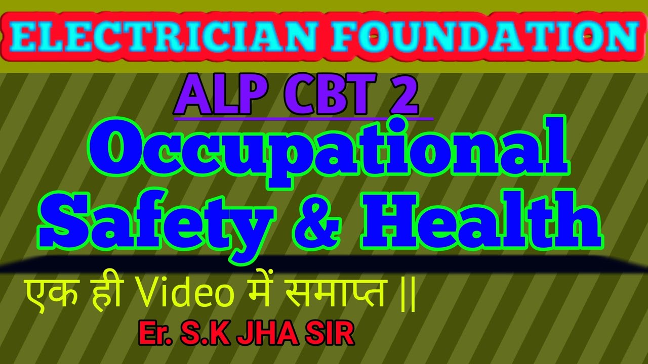 OCCUPATIONAL SAFETY & HEALTH|| 