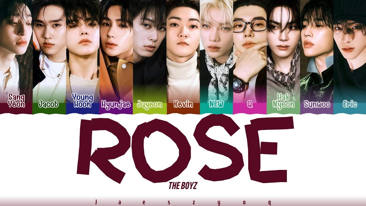 THE BOYZ (더보이즈) - 'ROSE' Lyrics 가사 [Color Coded Han_Eng_Chinese]（中韓英歌詞）