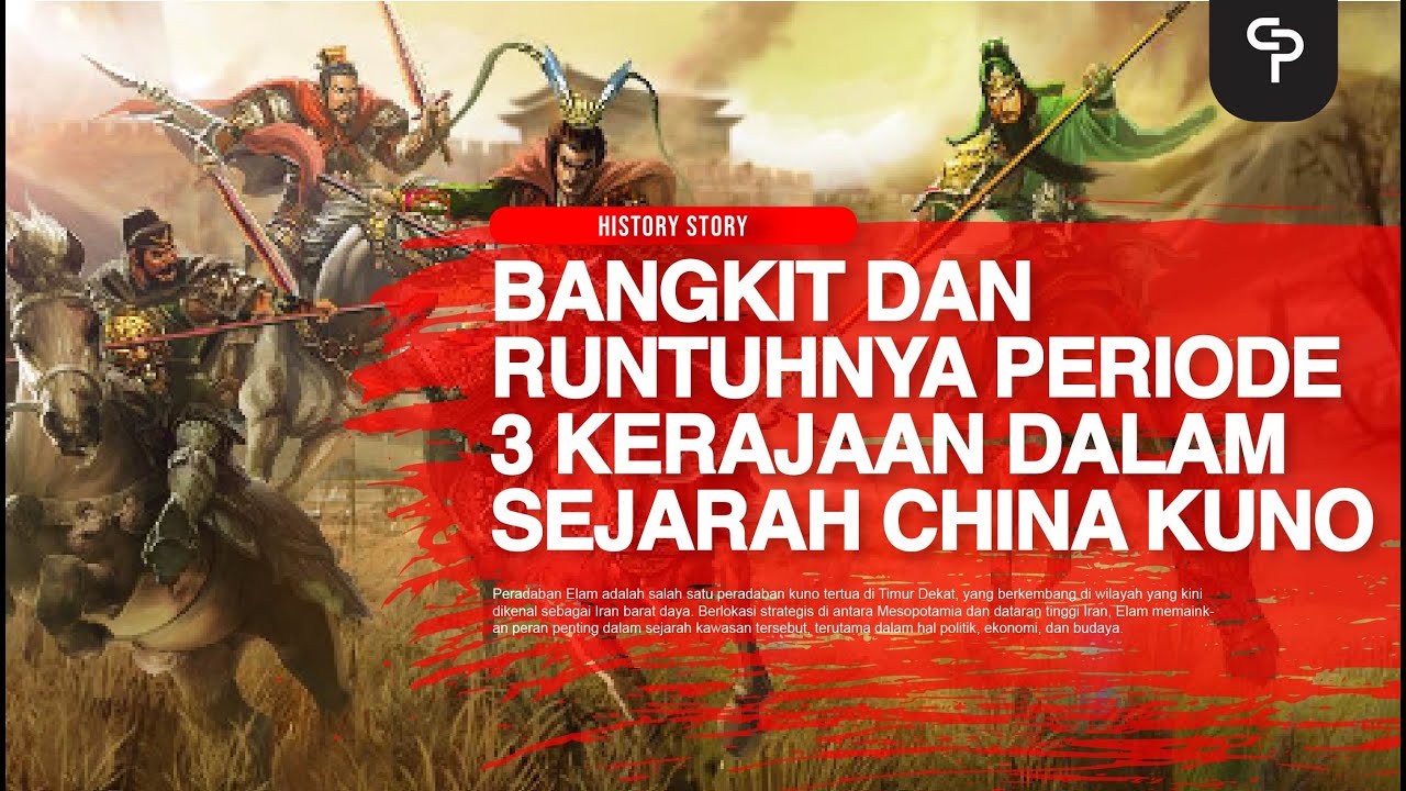 Memahami Periode 3 Kerajaan Dalam Sejarah China Kuno Dalam 43 Menit #history #story #threekingdom