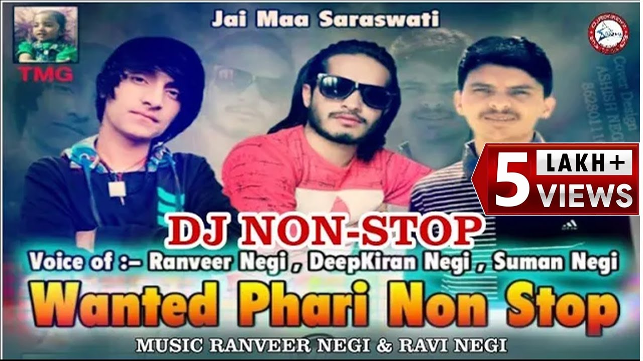 Wanted Pahari Nonstop | Ranveer Negi, Deep Kiran & Suman Negi | Himachali Song | DJ RockerZ