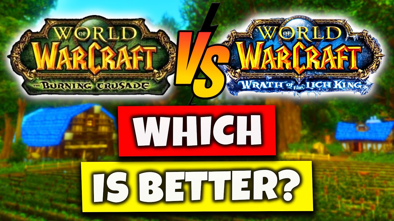 WOTLK Classic против TBC Classic &mdash; что лучше?