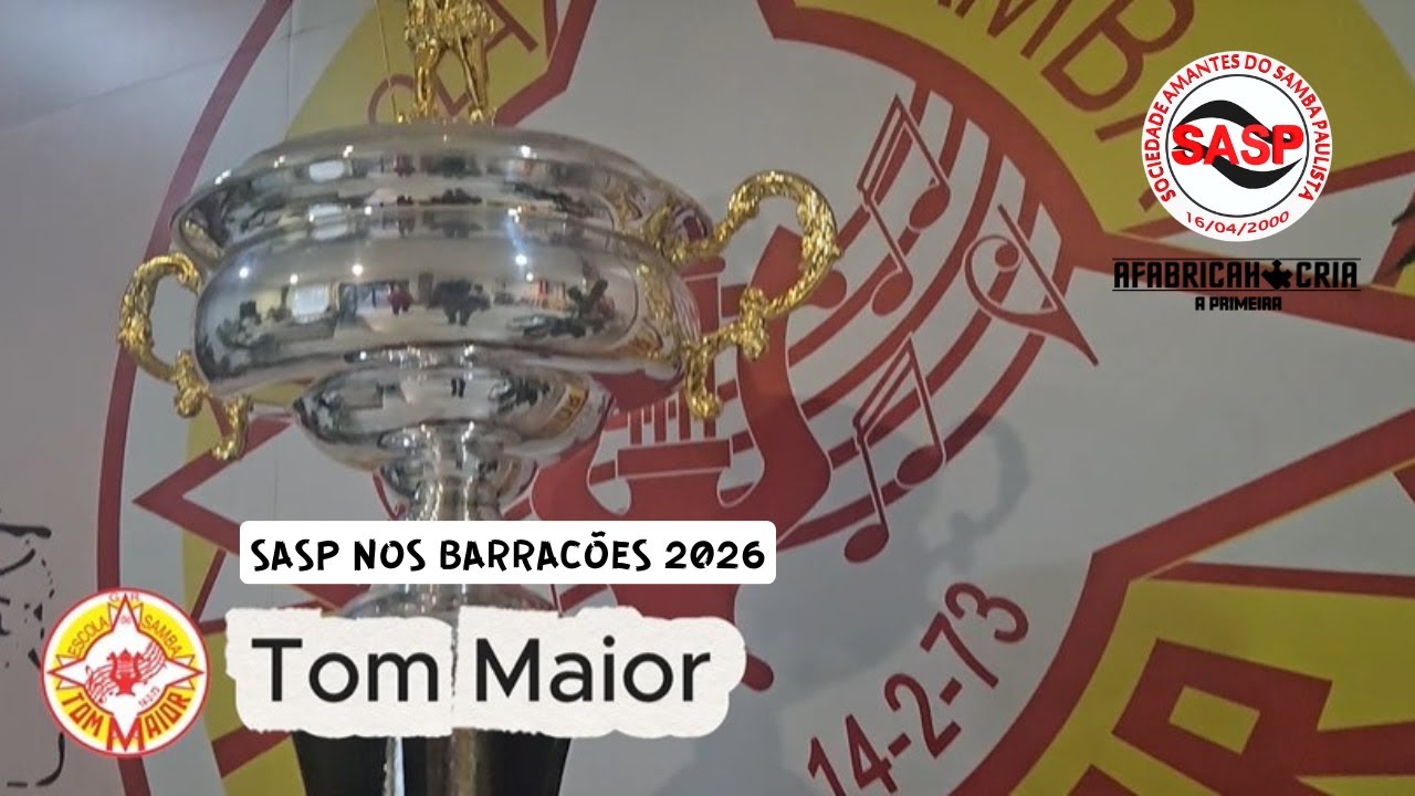 SASP nos Barracões 2026 - Tom Maior