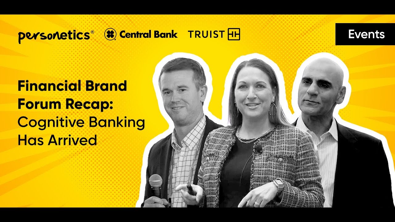 Financial Brand Forum Recap: Cognitive Banking Has Arrived