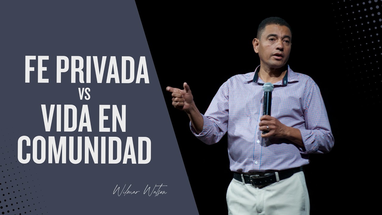 Fe Privada vs Vida en Comunidad. Wilmar Watson. Läwens Kjoakj.