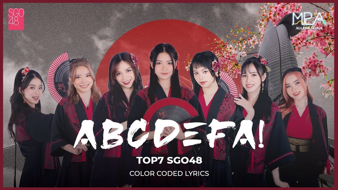SGO48 TOP7 | ABCDEFA! COLOR CODED LYRICS (Original Song)
