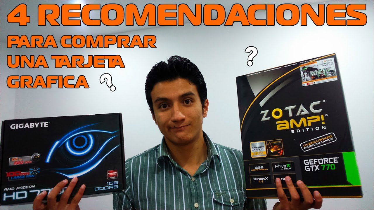 4 Recomendaciones para comprar una tarjeta grafica