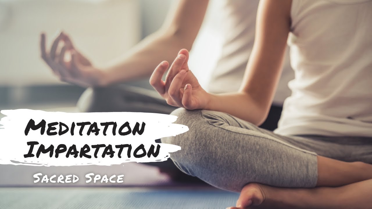 Meditation Impartation|| Our Own Nation