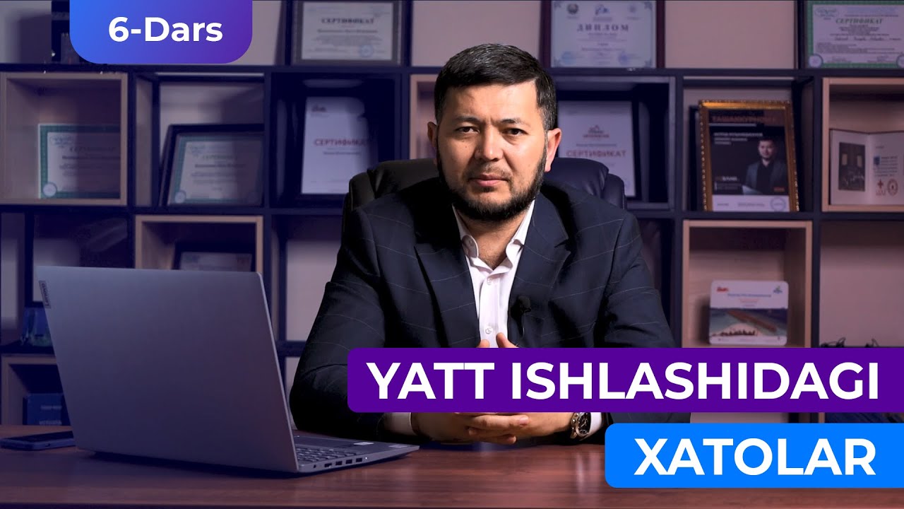 YaTT ishlashidagi xatolar |  | 6-DARS | Murod Muxamedjanov
