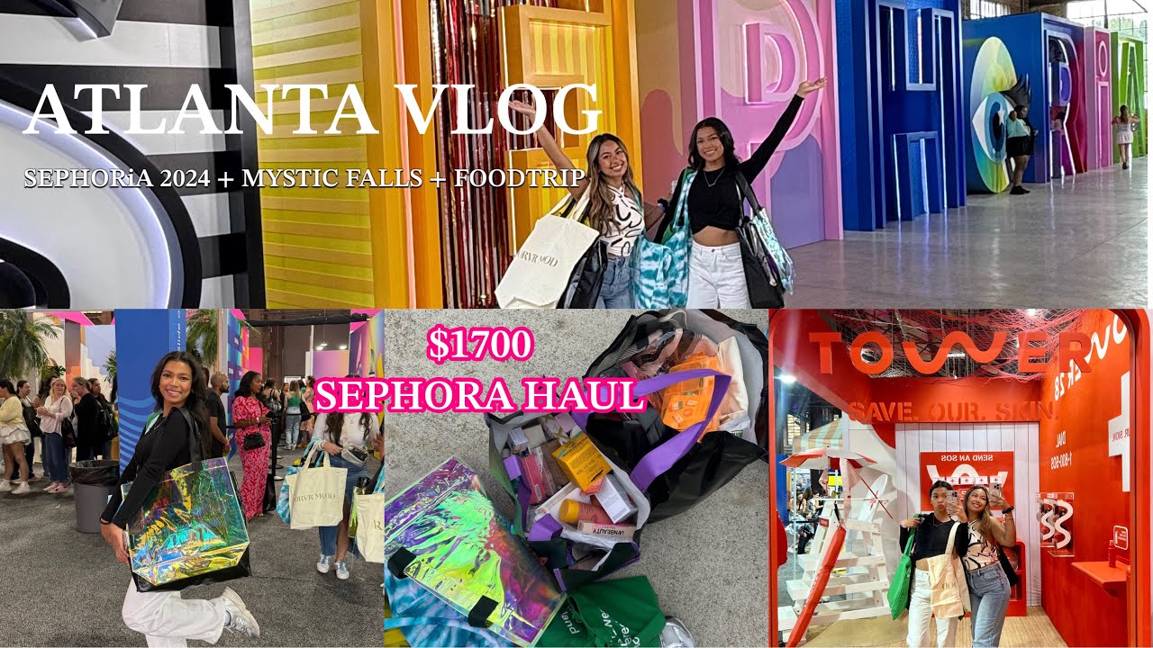 WEEKEND IN ATLANTA | SEPHORiA 2024, Mystic Falls, $1700 Sephora Haul, Foodtrip