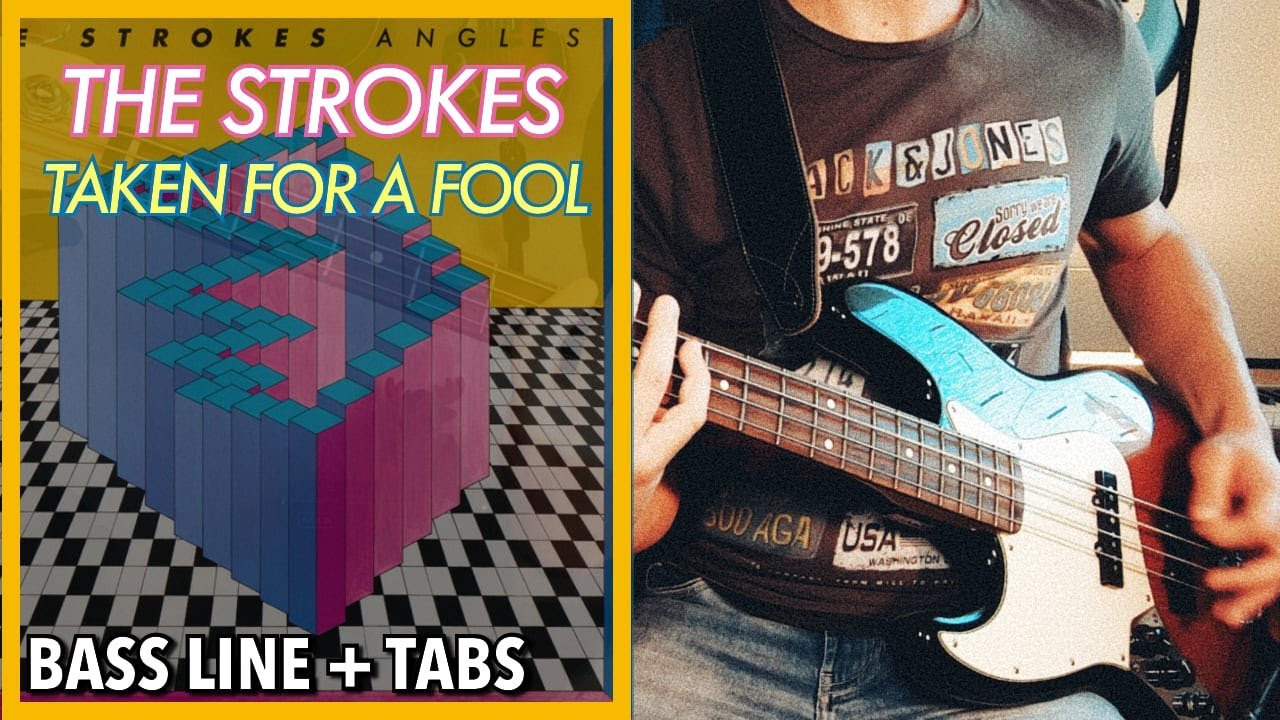 The Strokes - Taken For A Fool /// BASS LINE [Play Along Tabs]