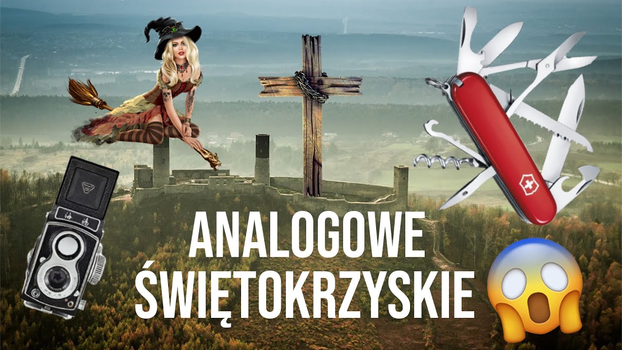 Analogowe Świętokrzyskie - Analogheld i Seagull 4A w krainie Baby Jagi
