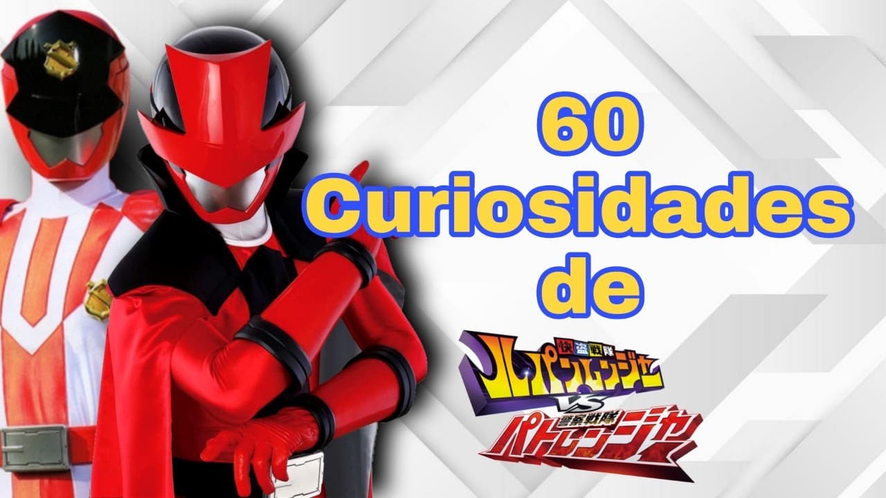 KAITOU CHANGE!! KEISATSU CHANGE!!: 60 CURIOSIDADES DE LUPINRANGER VS PATRANGER