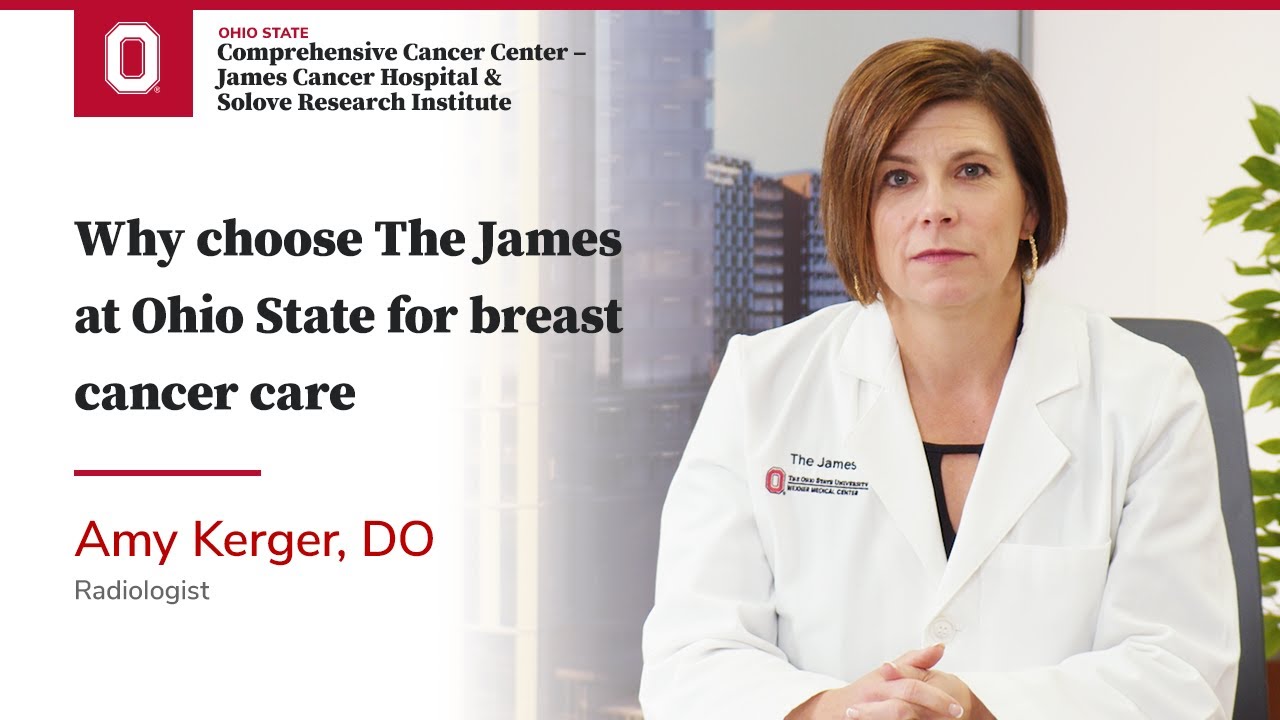 Why choose The James at Ohio State for breast cancer care | OSUCCC – James