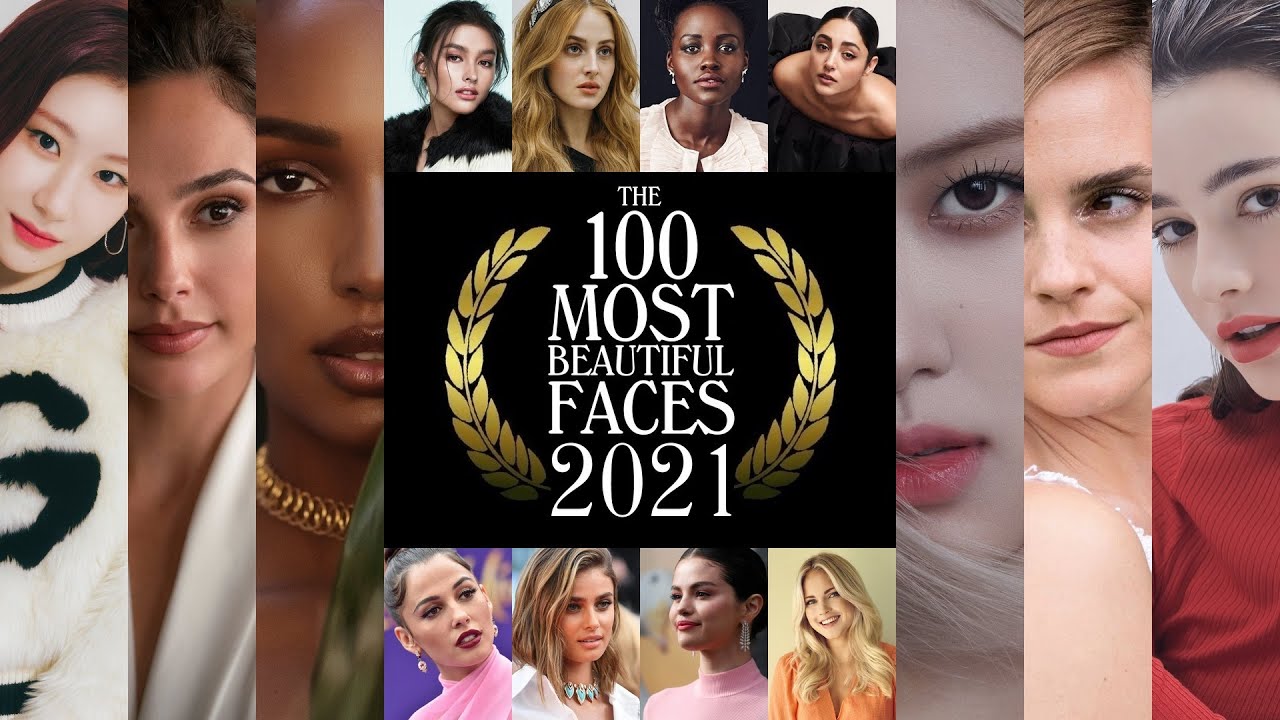 The 100 Most Beautiful Faces of 2021
