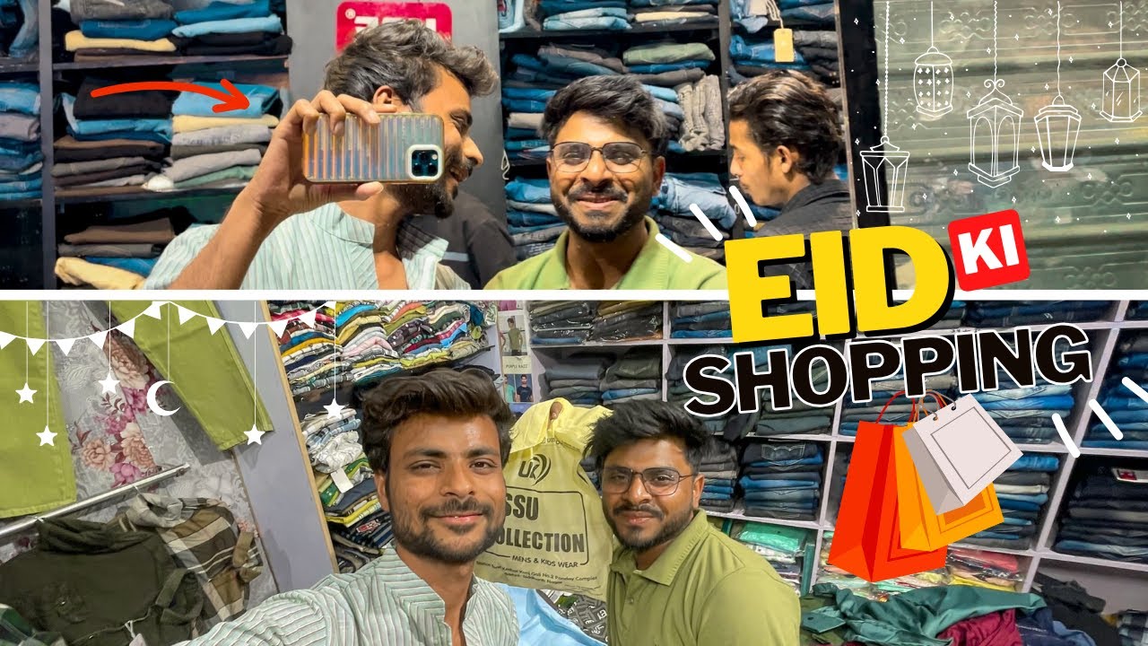 EID KI SHOPING  🛍🛍