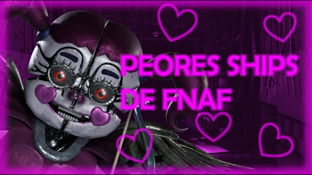 TOP: los 7 peores ships de fnaf (especial del día del amor y la amistad)