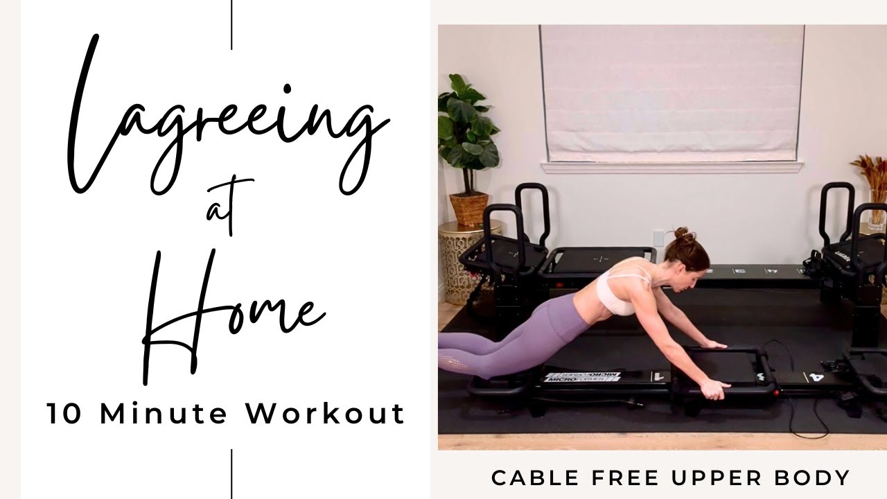 Lagree Microformer 10 Minute Upper Body