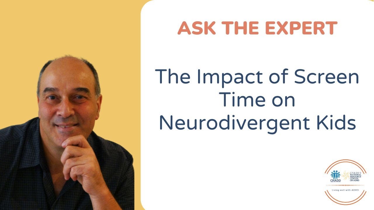 The Impact of Screen Time on Neurodivergent Kids - Improving the Lives of People with ADHD