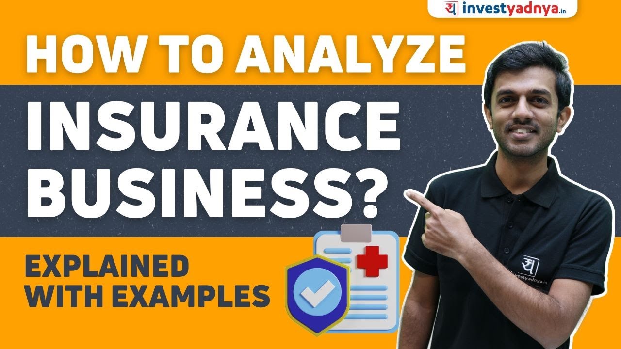 How to Analyze Insurance Business: Mastering the Art of Insurance Analysis