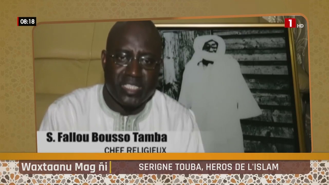 WAXTANOU MAG GNI -  SERIGNE TOUBA, HEROS DE L'ISLAM