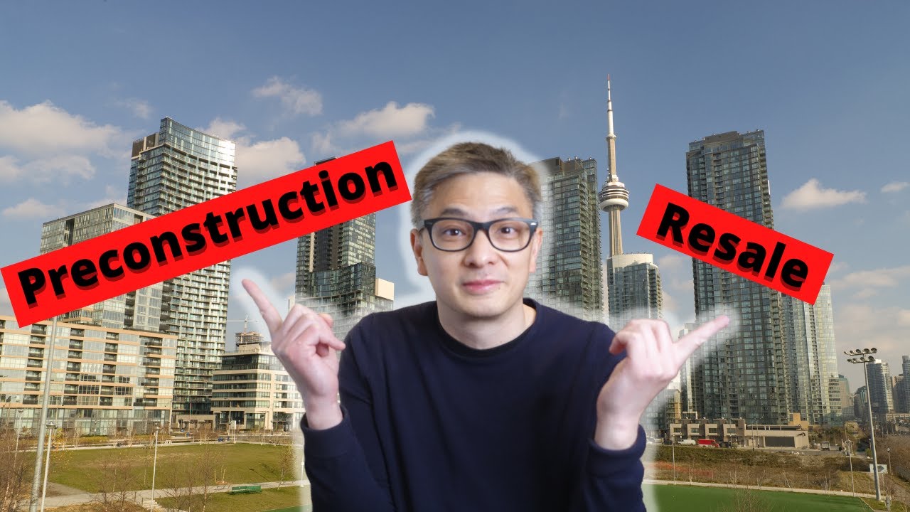 Preconstruction condo vs Resale condominium in current market Toronto GTA 2022