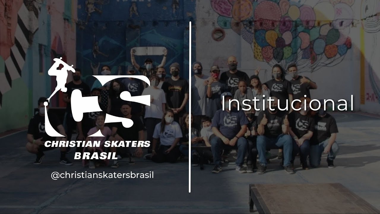 Institucional Christian Skaters Brasil