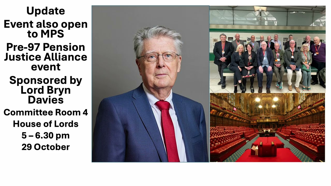 Pre-97 Pension Justice event at the House of Lords open to MPs