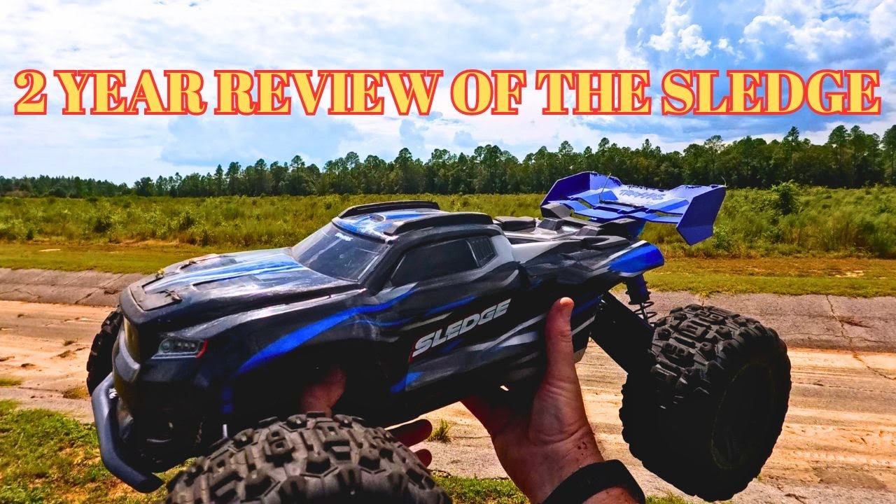 Traxxas Fan Boy Doing A 2 Year Review Of The Sledge Ohh No!!