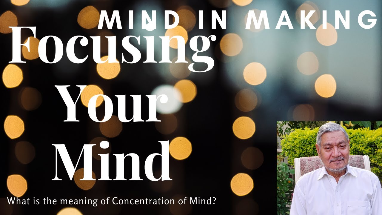 Unlocking the Power of Concentration and Focusing ارتکاز توجہ، یکسوئی
