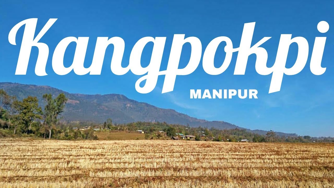 Kangpokpi, Manipur, India