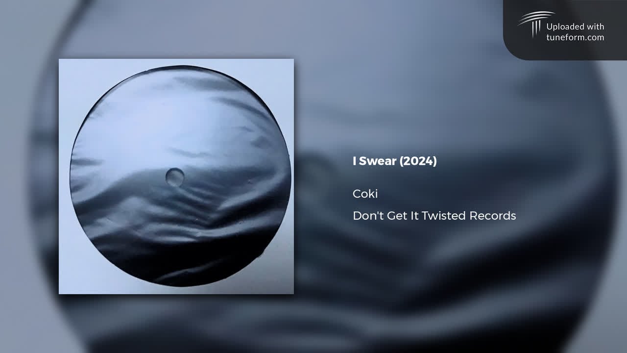 Coki - I Swear (Don't Get It Twisted Records) [Deep Dubstep]