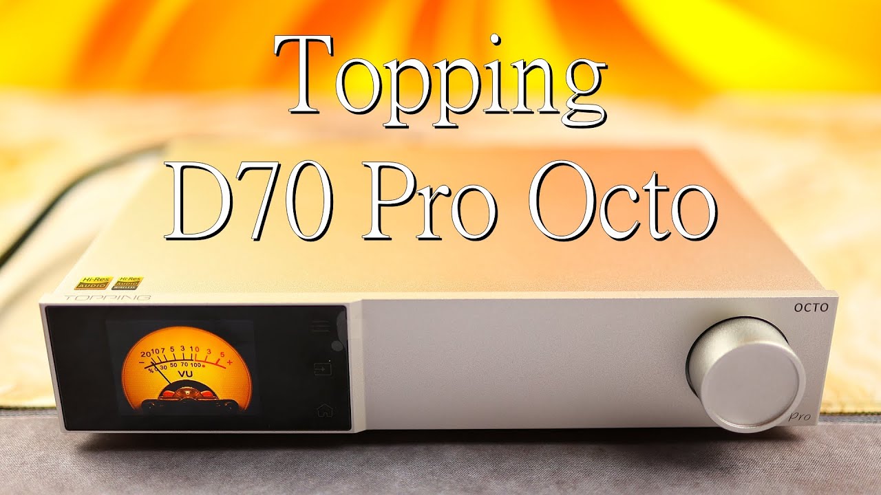 Topping D70 Pro OCTO