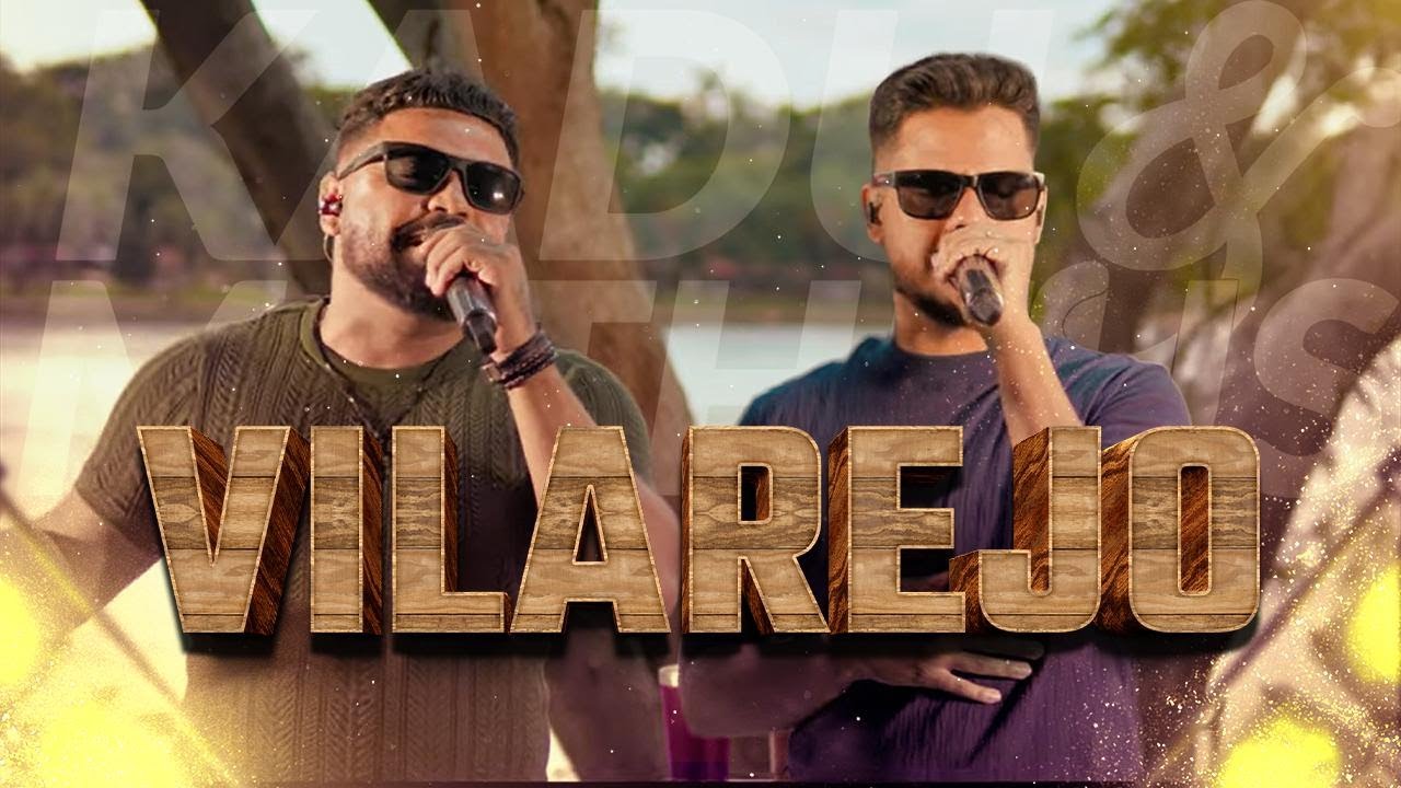 KADU E MATHEUS   VILAREJO 4K