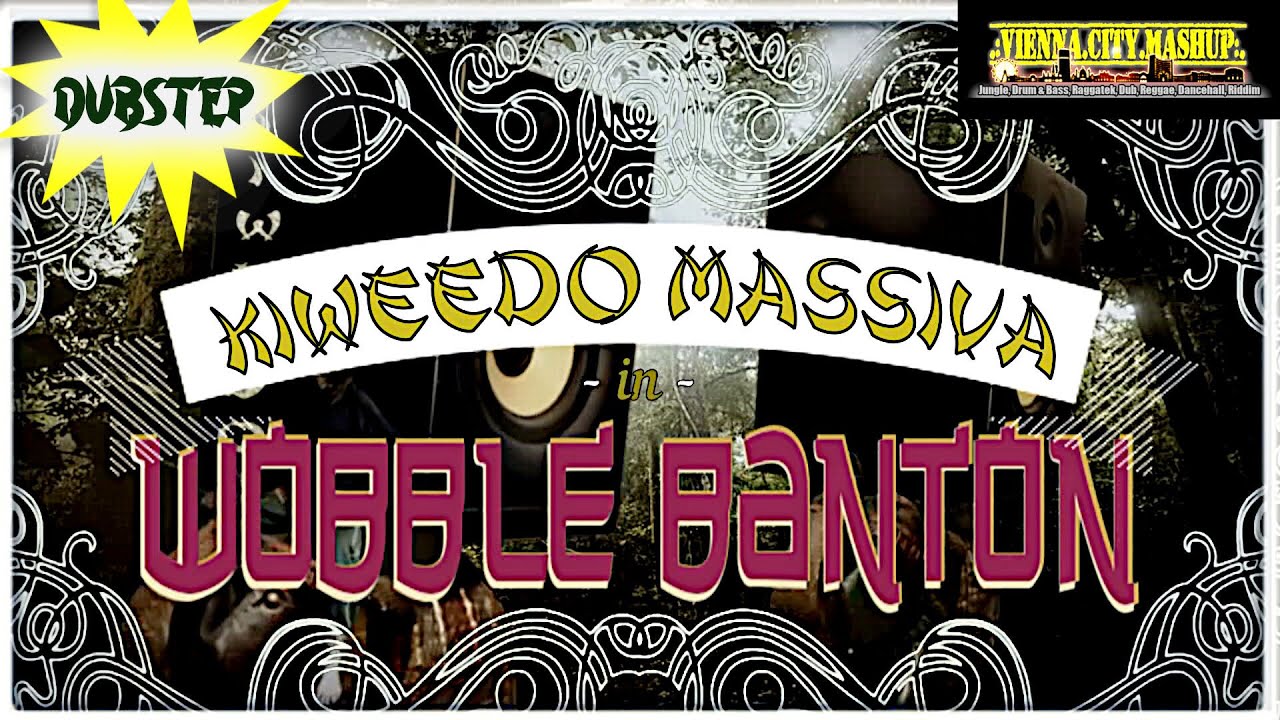 Kiweedo - Wobble Banton