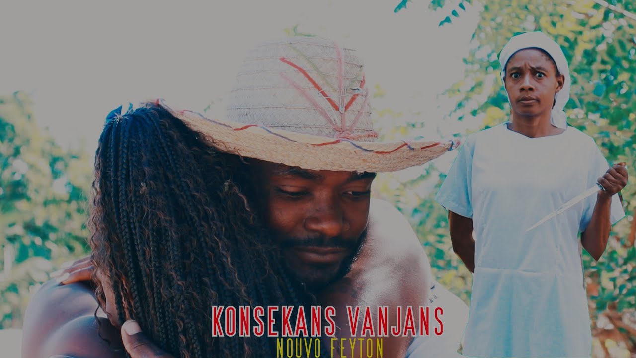 KONSEKANS VANJANS FILM HAITIEN COMPLET [FULL HD]  PART I