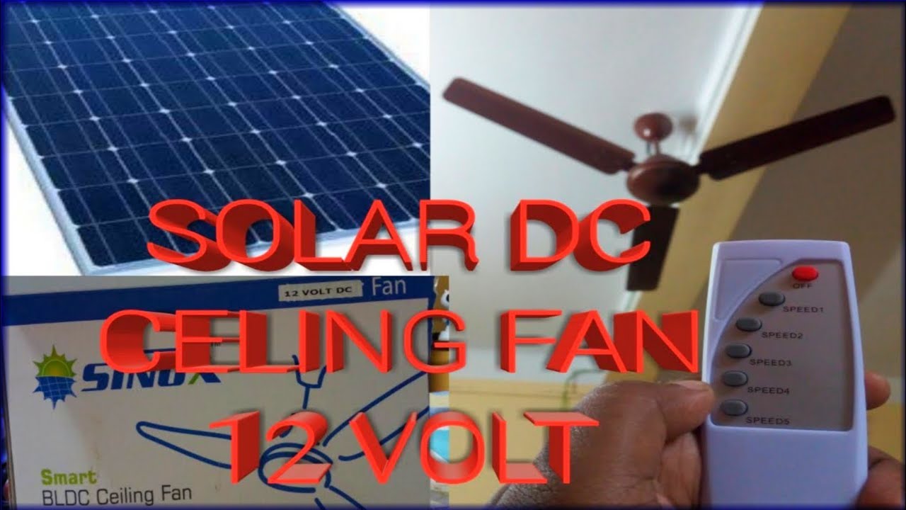 Solar से डायरेक्ट चलने वाला Sinox 12V DC BLDC Ceiling Fan with Remote Control | 150 Ah solar battery