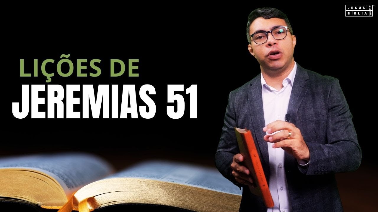 Jeremias 51: Saia da Babilônia Antes que Ela Caia