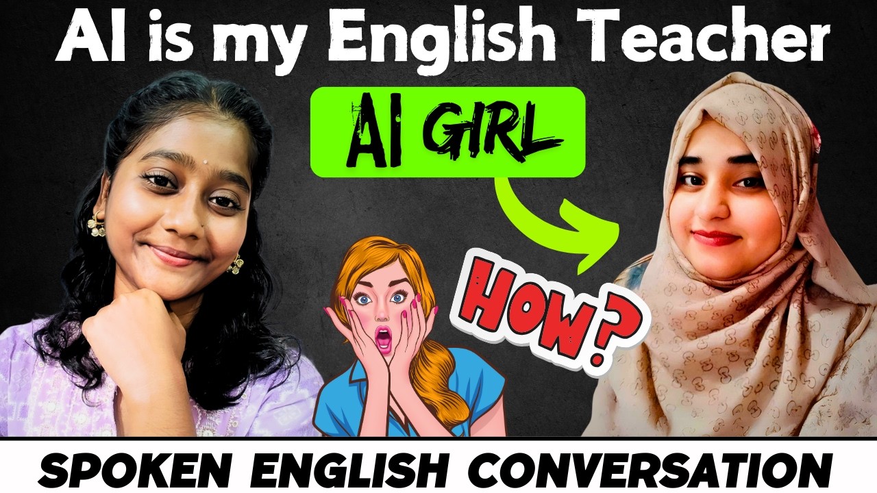 AI: Your Next Spoken English Teacher ?  How to speak English Fluently | Practice, Conversation 96