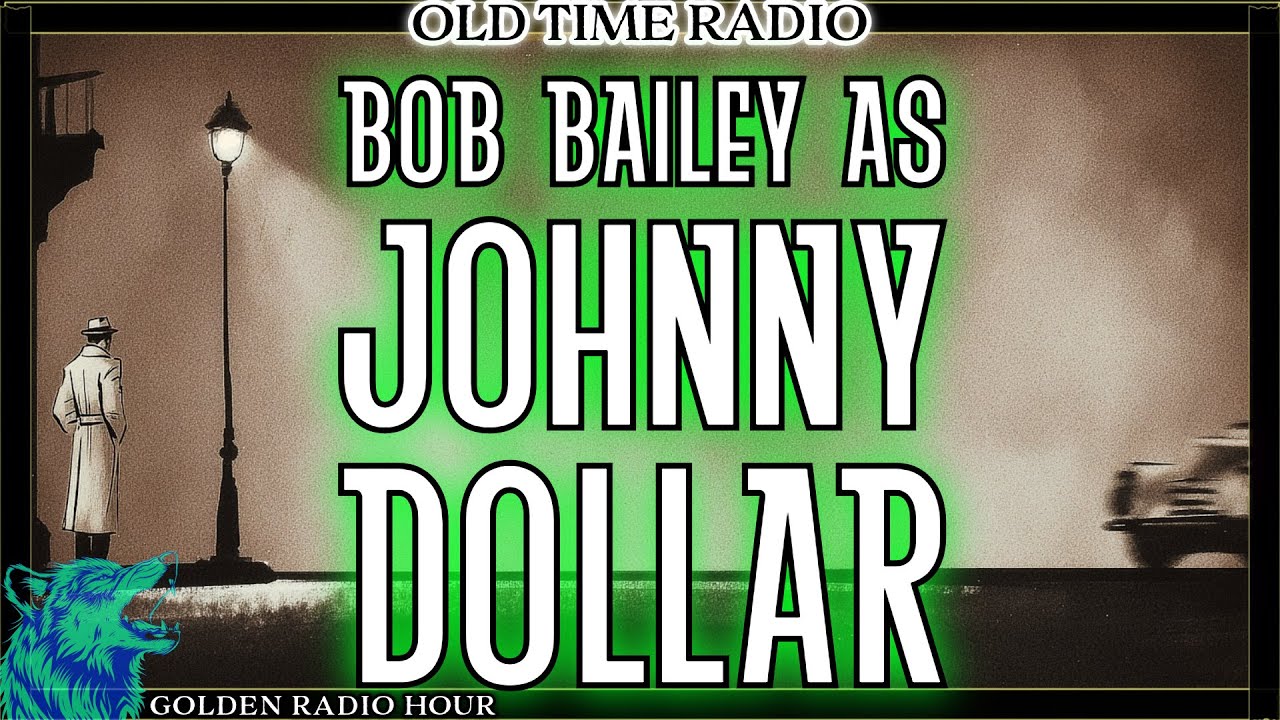 Classic Bob Bailey Radio Episodes | Old-Time Radio Show Stream | Vol. 2