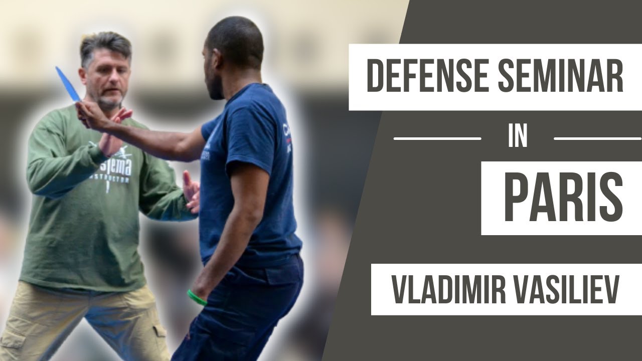 Knife Defense  Seminar in Paris. Russian Martial Art Systema