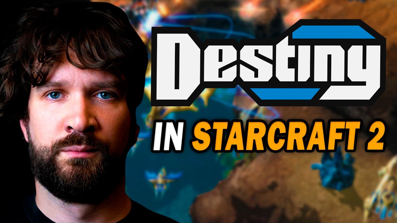 How Destiny launched his successful streaming career in StarCraft 2