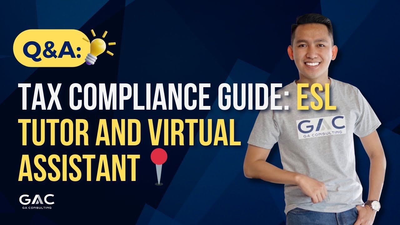 Tax Compliance Guide: Esl tutor and virtual assistant📍
