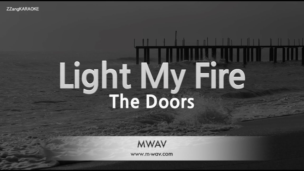 The Doors-Light My Fire (Melody) [ZZang KARAOKE]