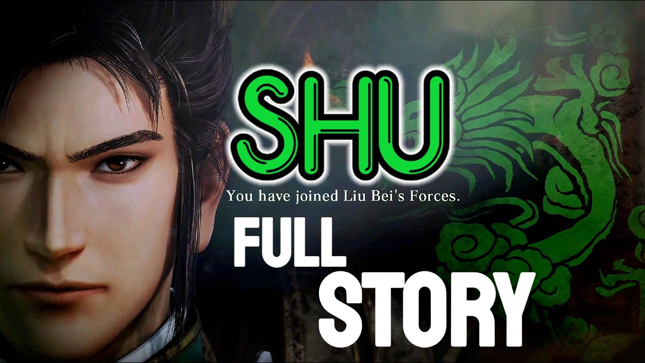 Shu (Liu Bei) Full Story ALL Cutscenes - Dynasty Warriors Origins
