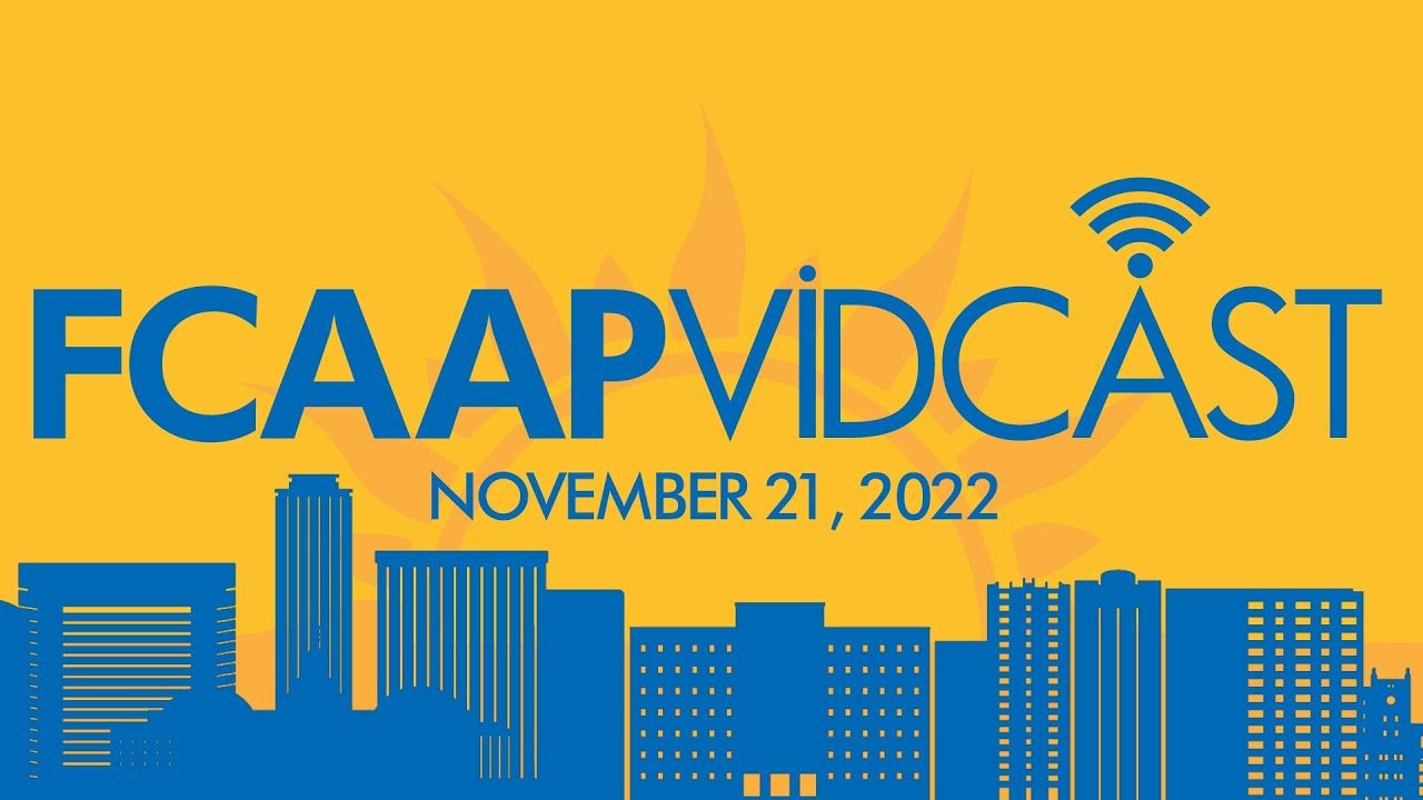 FCAAP Vidcast - Nov 21 2022