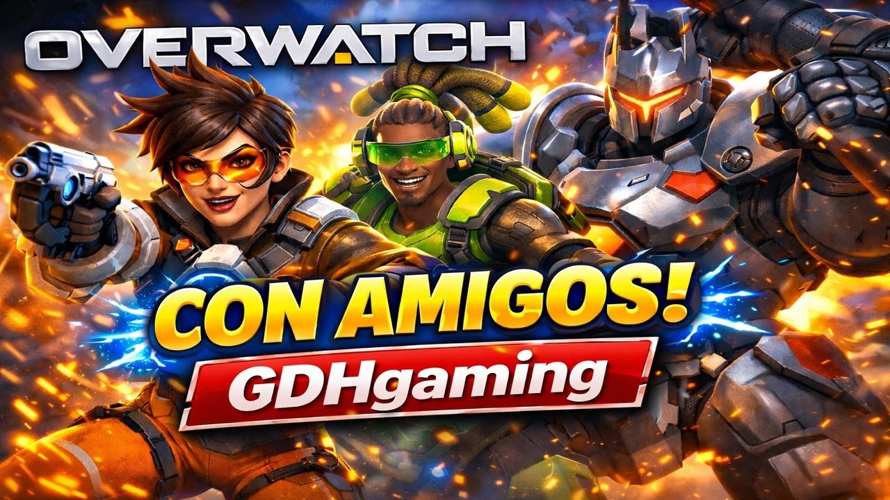 OVERWATCH con amigos
